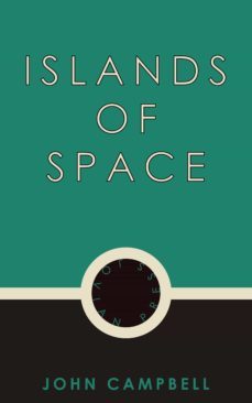 islands of space (ebook)-john campbell-9781537803944