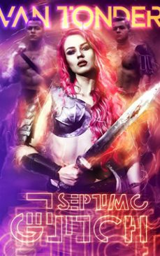 el septimo glitch (ebook)-ronel van tonder-9781547502844
