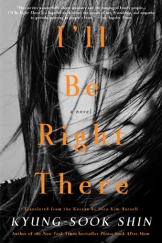 i'll be right there (ebook)-kyung sook shin-9781590516744