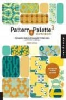 pattern + palette 3 sourcebook (incluye cd)-gillian blease-9781592534944