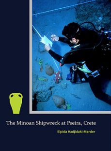 the minoan shipwreck at pseira, crete (ebook)-elpida hadjidaki-marder-9781623034344