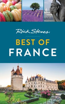 rick steves best of france (ebook)-rick steves-steve smith-9781631213144