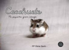 cacahuete, mi pequeño gran amigo-9781635030044