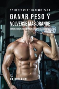 52 recetas de batidos para ganar peso y volverse ms grande-9781635316544