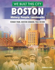 we built this city: boston (ebook)-tamra b. orr-9781637414644