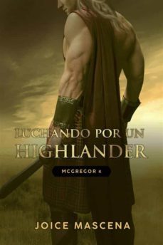 luchando por un highlander (ebook)-joice mascena-9781667445144