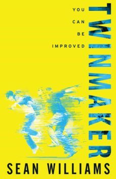 twinmaker (ebook)-sean williams-9781780311944
