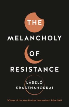 the melancholy of resistance-9781781256244