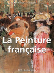 la peinture française (ebook)-sylvie forestier-mikhail guerman-9781781608944