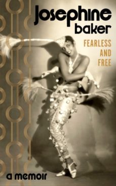 fearless and free-josephine baker-9781784878344