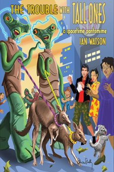 the trouble with tall ones (ebook)-ian watson-9781786362544
