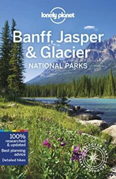lonely planet banff, jasper and glacier national parks-9781788684644