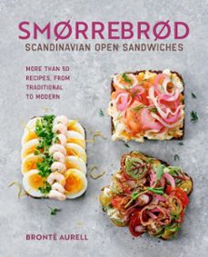 smorrebrod: scandinavian open sandwiches (ebook)-bronte aurell-9781788796644