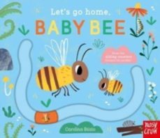 lets go home, baby bee-carolina buzio-9781839949944