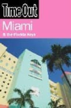 time out miami and the florida keys 5th ed.-9781846700644