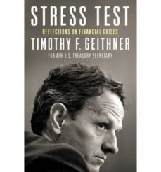 stress test: reflections on financial crises-timoth geithner-9781847941244