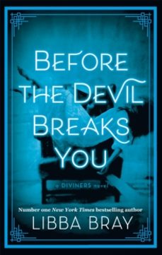 before the devil breaks you-libba bray-9781907410444