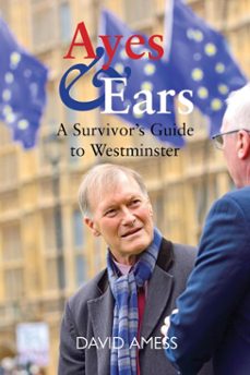 ayes &amp; ears (ebook)-david amess-9781910022344