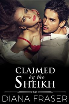 claimed by the sheikh (ebook)-diana fraser-9781927323144