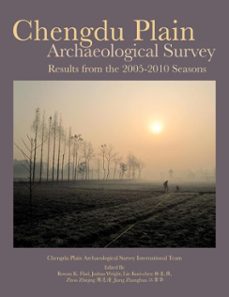 chengdu plain archaeological survey (ebook)-rowan flad-zhanghu jiang-kuei-chen lin-9781950446544
