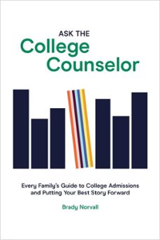 ask the college counselor (ebook)-brady norvall-9781959009344