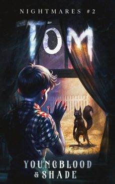 tom (ebook)-tobias youngblood-oliver shade-9781959649144