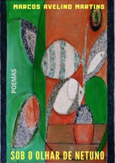 sob o olhar de netuno (ebook)-marcos avelino martins-9781976834844