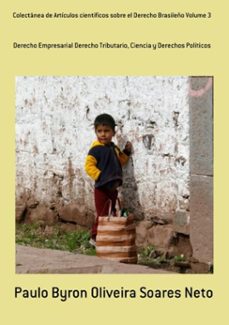 colectanea de articulos cientificos sobre el derecho brasileño volume 3 (ebook)-paulo byron oliveira soares neto-9781980845744