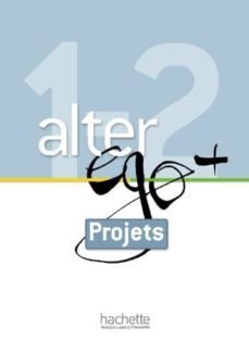 alter ego +a1/a2 projets-9782011558244