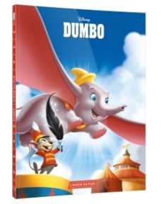 dumbo - l album du film - disney-9782017116844
