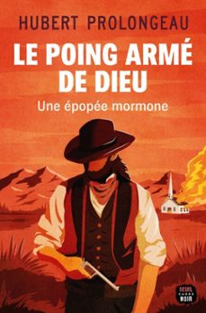 le poing arme de dieu (ebook)-hubert prolongeau-9782021532944
