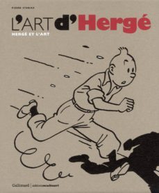 l art d herge: herge et l art-pierre sterckx-9782070149544