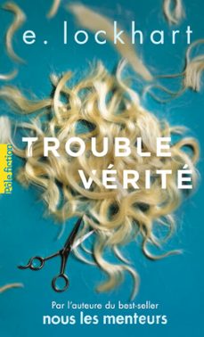 trouble verite (ebook)-e. lockhart-9782075129244