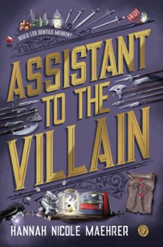 assistant to the villain (tome 1) (ebook)-hannah nicole maehrer-9782080440044