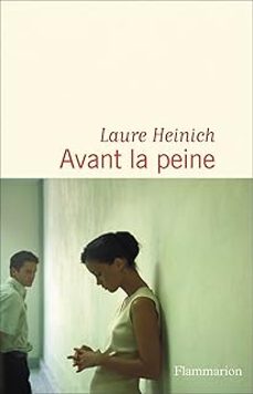 avant la peine-laure heinich-9782080469144
