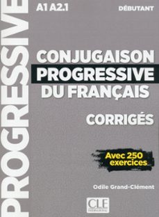 conjugaison progressive du français - corriges - niveau debutant - nouvelle couverture-9782090384444