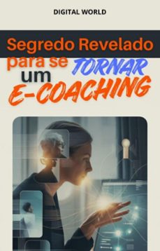 segredo revelado para se tornar um e-coaching (ebook)-9782212674644