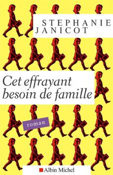 cet effrayant besoin de famille (ebook)-stephanie janicot-9782226339744