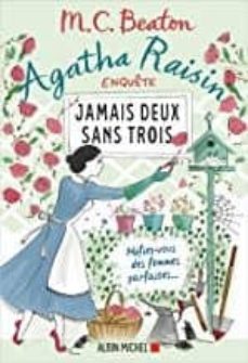 agatha raisin enquete volume 16, jamais deux sans trois-m.c. beaton-9782226435644