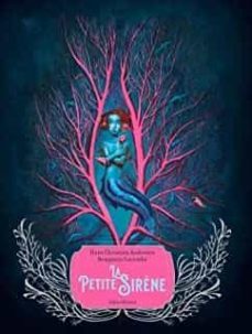 la petite sirène (images de benjamin lacombe)-hans christian andersen-9782226476944