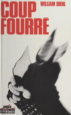 coup fourre (ebook)-william diehl-9782258181144