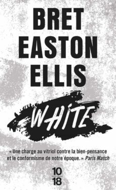 white-bret easton ellis-9782264076144