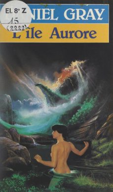 l'ile aurore (ebook)-daniel gray-9782266301244