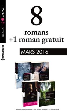 8 romans black rose + 1 gratuit (n377 a 380 - mars 2016) (ebook)-9782280358644