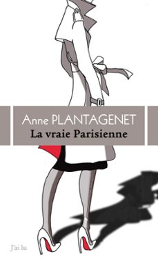 la vraie parisienne (ebook)-anne plantagenet-9782290108444