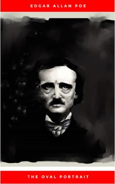 the oval portrait (ebook)-edgar allan poe-9782291030744