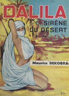 dalila, sirène du desert (ebook)-maurice dekobra-9782307551744