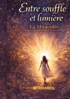 entre souffle et lumière (ebook)-modvareil ..-9782322651344