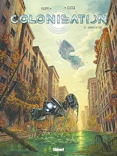colonisation. vol. 10. annihilation-denis pierre filippi-vincenzo cucca-9782344054444