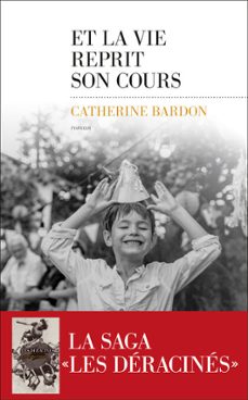 et la vie reprit son cours-catherine bardon-9782365695244